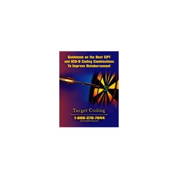 Guidebook on the Best CPT & ICD Coding Combinations To Improve Reimbursement